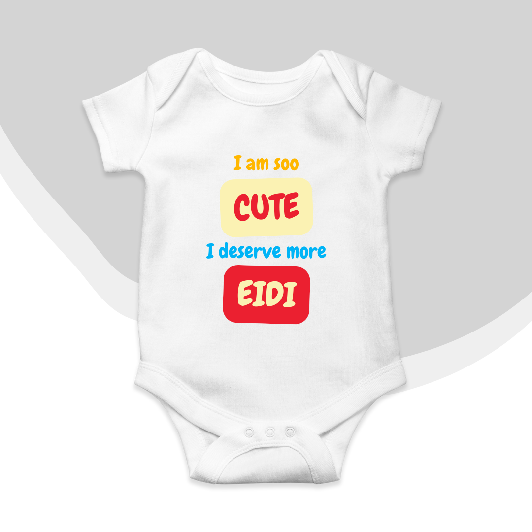 I am Cute I deserve More Eidi Blocks Rompers | Eid Romper