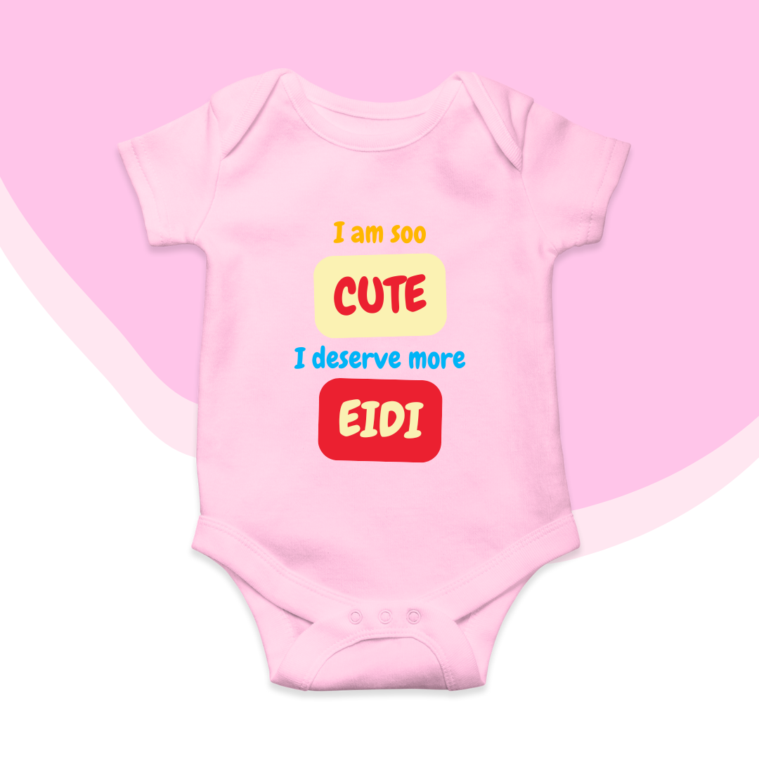 I am Cute I deserve More Eidi Blocks Rompers | Eid Romper