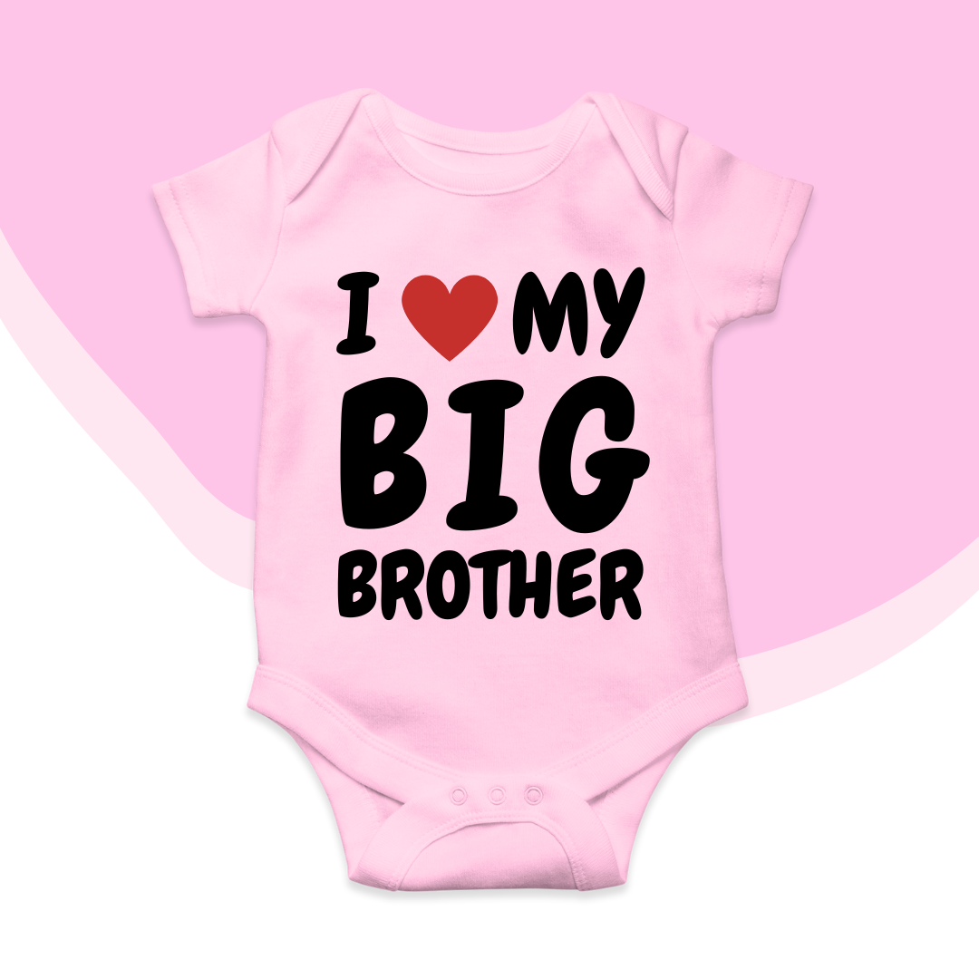 I love my Big Brother baby romper| Adorable Rompers for Your Little Star
