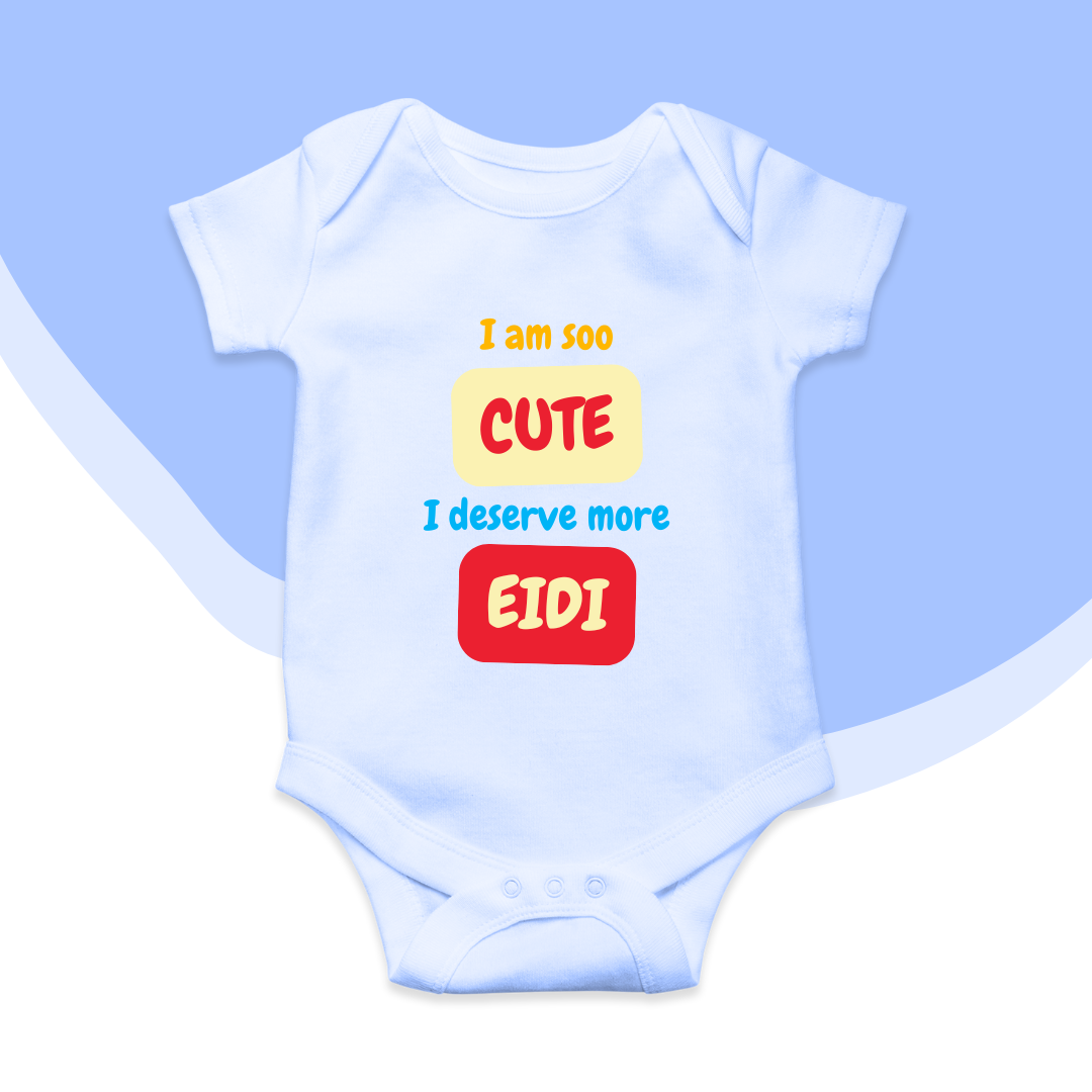 I am Cute I deserve More Eidi Blocks Rompers | Eid Romper